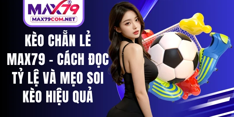 Kèo Chẵn Lẻ