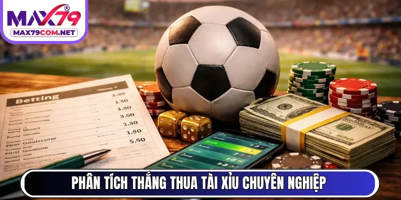 Phân tích thắng thua tài xỉu chuyên nghiệp