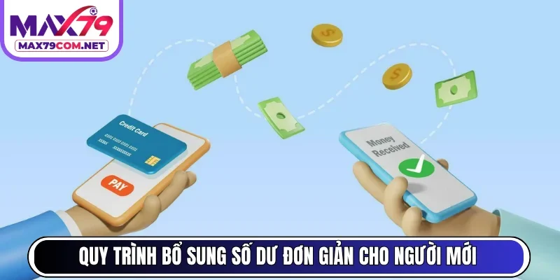 Quy trình bổ sung số dư đơn giản cho người mới